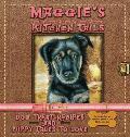 Maggie's Kitchen Tails - Dog Treat Recipes and Puppy Tales to Love
