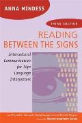 Reading Between The Signs Intercultural Communication For Sign Language Interpreters