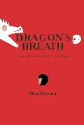 Dragons Breath & Other True Stories