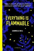 Everything Is Flammable