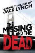 The Missing and The Dead: A Bragg Thriller