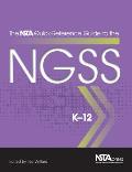 The Nsta Quick-Reference Guide to the Ngss, K-12