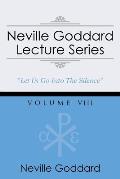Neville Goddard Lecture Series, Volume VIII: (A Gnostic Audio Selection, Includes Free Access to Streaming Audio Book)