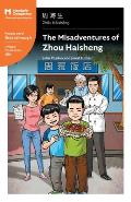 Misadventures of Zhou Haisheng Mandarin Companion Graded Readers Breakthrough Level Simplified Chinese Edition