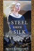 The Steel Beneath the Silk: A Novel (Emma of Normandy Trilogy Book 3)