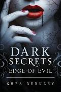 Dark Secrets: Edge of Evil