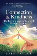 Connection & Kindness: The Key to Changing the World Through Parenting