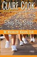 The Wildwater Walking Club: Step by Step: Book 3 of The Wildwater Walking Club series