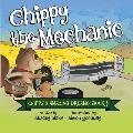 Chippy the Mechanic: Chippy's Amazing Dreams - book 3