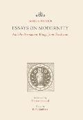 Essays on Modernity: And the Permanent Things from Tradition