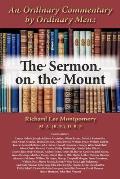 An Ordinary Commentary by Ordinary Men: The Sermon on the Mount