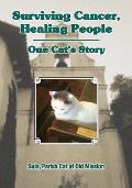Surviving Cancer, Healing People: One Cat's Story