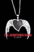 The Whispering Moon