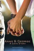 Anne and George: A Love Story