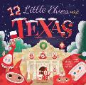 12 Little Elves Visit Texas: Volume 1