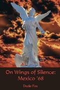 On Wings of Silence
