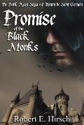 Promise of the Black Monks