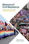 Glossary of Civil Resistance: A Resource for Study and Translation of Key Terms