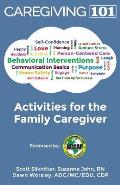 Activities for the Family Caregiver: Caregiving 101
