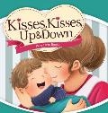 Kisses, Kisses Up and Down