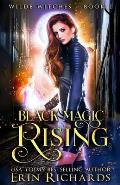 Black Magic Rising