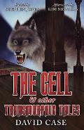 The Cell & Other Transmorphic Tales