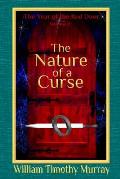 The Nature of a Curse: Volume 2 of The Year of the Red Door