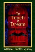 To Touch a Dream: Volume 5 of The Year of the Red Door