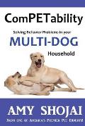 ComPETability: Solving Behavior Problems in Your Multi-Dog Household
