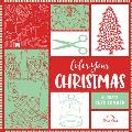 Color Your Christmas: A Crafty Christmas Adult Coloring Book