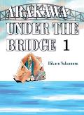 Arakawa Under the Bridge 1