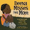 Deena Misses Her Mom