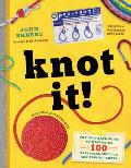 Knot It The Ultimate Guide to Mastering 100 Essential Outdoor & Fishing Knots