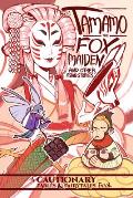 Cautionary Fables & Fairytales 02 Tamamo the Fox Maiden & Other Asian Stories