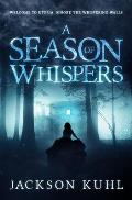 A Season of Whispers
