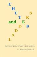 Chutes and Ladders: The Ups and Downs Of Relationships