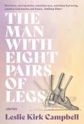 The Man with Eight Pairs of Legs