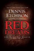 Red Dreams: The Definitive Edition