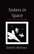 Sisters in Space: The Complete Series