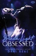 Black Light: Obsessed