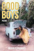 Good Boys: Poems