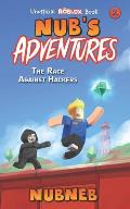 Nub S Adventures The Race Against Hackers An Unofficial Roblox