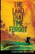 The Land That Time Forgot (Heathen Edition)