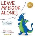 Leave My Book Alone!: Starring Claudette, a Dragon with Control Issues