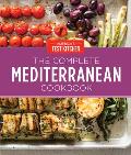 Complete Mediterranean Cookbook Gift Edition 500 Vibrant Kitchen Tested Recipes for Living & Eating Well Every Day