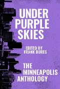 Belt City Anthologies||||Under Purple Skies