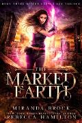 The Marked Earth: A New Adult Urban Fantasy Romance Novel Volume 3