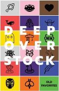 Deep Overstock Issue 18 Old Favorites