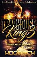 Traphouse King 3: There Can Be Only One