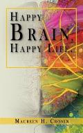 Happy Brain, Happy Life